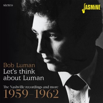 Luman ,Bob - Let's Think About Luman : The Nashville Recordings - Klik op de afbeelding om het venster te sluiten